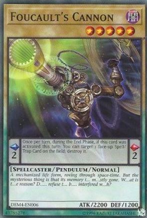 Foucault's Cannon (Common) (DEM4-EN006) - Advanced Demo Deck Extra Pack Unlimited