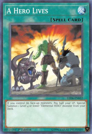 A Hero Lives (Common) (LED6-EN022) - Legendary Duelists: Magical Hero Unlimited