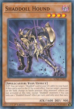 Shaddoll Hound (Common) (SDSH-EN009) - Structure Deck: Shaddoll Showdown Unlimited