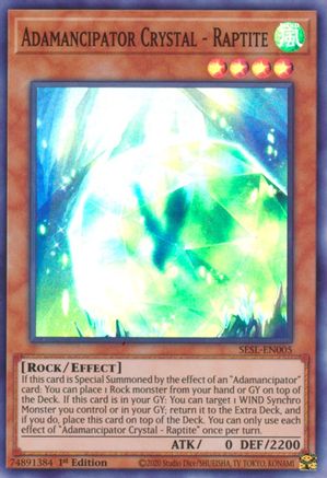 Adamancipator Crystal - Raptite (Super Rare) (SESL-EN005) - Secret Slayers 1st Edition