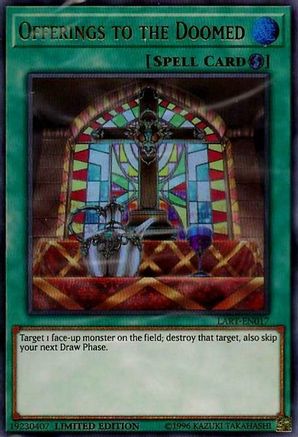 Offerings to the Doomed (Ultra Rare) (LART-EN017) - The Lost Art Promotion Limited