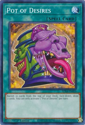 Pot of Desires (Common) (SDSA-EN029) - Structure Deck: Sacred Beasts 1st Edition