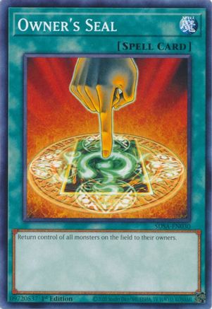 Owner's Seal (Common) (SDSA-EN030) - Structure Deck: Sacred Beasts 1st Edition
