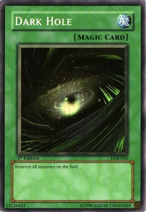 Dark Hole (Magic) (Super Rare) (LOB-052) - The Legend of Blue Eyes White Dragon Unlimited