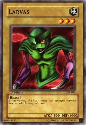 Larvas (Common) (LOB-073) - The Legend of Blue Eyes White Dragon 1st Edition