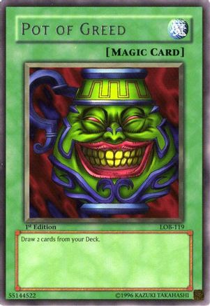 Pot of Greed (Rare) (LOB-119) - The Legend of Blue Eyes White Dragon Unlimited