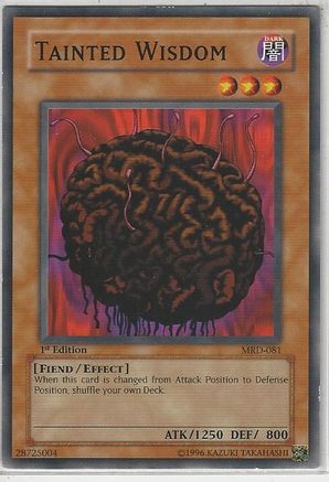 Tainted Wisdom (Common) (MRD-081) - Metal Raiders 1st Edition