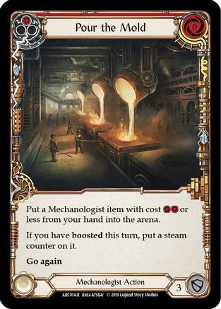 Pour the Mold (Red) (ARC014) - Arcane Rising 1st Edition