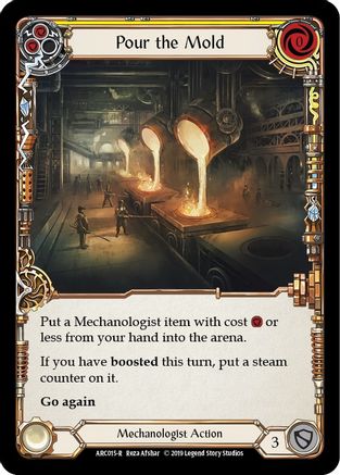Pour the Mold (Yellow) (ARC015) - Arcane Rising 1st Edition