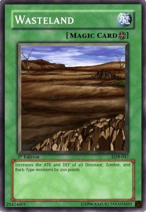 Wasteland (Common) (LOB-047) - The Legend of Blue Eyes White Dragon 1st Edition