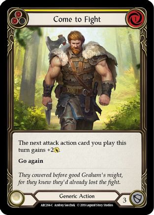 Come to Fight (Yellow) (ARC204) - Arcane Rising 1st Edition