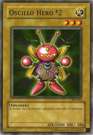 Oscillo Hero #2 (Common) (TP1-016) - Tournament Pack 1 Unlimited