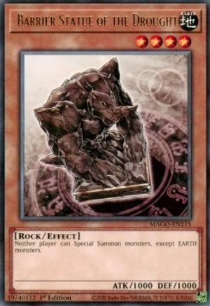 Barrier Statue of the Drought (Rare) (MAGO-EN115) - Maximum Gold 1st Edition