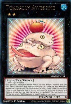 Toadally Awesome (Rare) (MAGO-EN134) - Maximum Gold 1st Edition