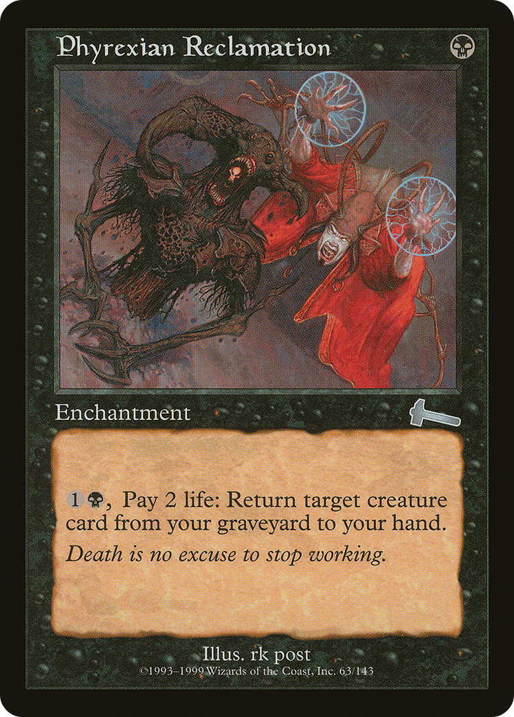 Phyrexian Reclamation (ULG-063) [Urza's Legacy]