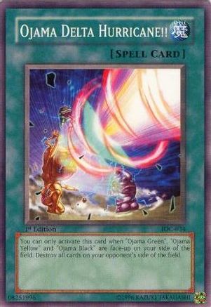 Ojama Delta Hurricane!! (Common) (IOC-034) - Invasion of Chaos 1st Edition