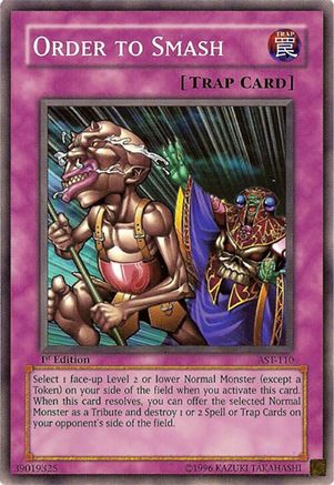 Order to Smash (Common) (AST-110) - Ancient Sanctuary 1st Edition