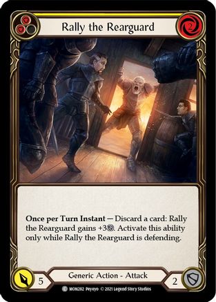 Rally the Rearguard (Yellow) (MON282) - Monarch 1st Edition