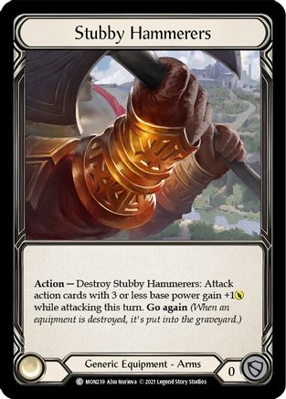Stubby Hammerers (MON239) - Monarch Unlimited Edition