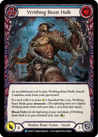 Writhing Beast Hulk (Blue) (MON131) - Monarch 1st Edition