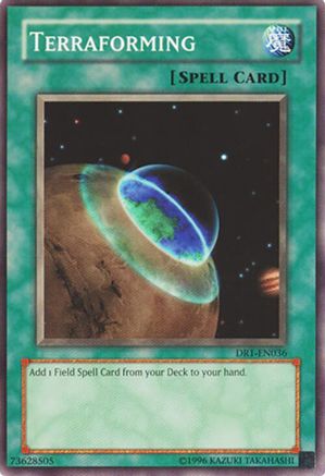 Terraforming (Common) (DR1-EN036) - Dark Revelation Volume 1 Unlimited