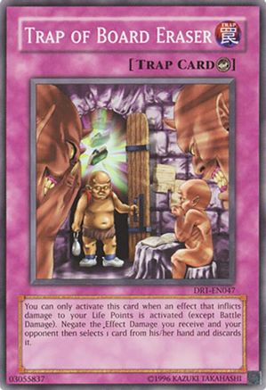 Trap of Board Eraser (Common) (DR1-EN047) - Dark Revelation Volume 1 Unlimited