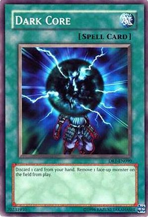 Dark Core (Common) (DR1-EN090) - Dark Revelation Volume 1 Unlimited
