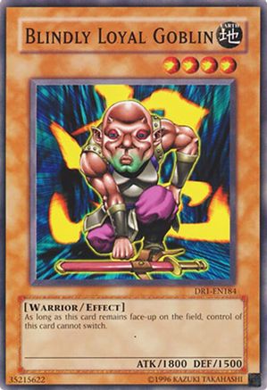 Blindly Loyal Goblin (Common) (DR1-EN184) - Dark Revelation Volume 1 Unlimited