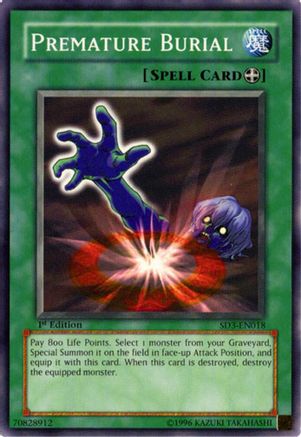 Premature Burial (Common) (SD3-EN018) - Structure Deck: Blaze of Destruction 1st Edition