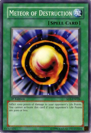 Meteor of Destruction (Common) (SD3-EN026) - Structure Deck: Blaze of Destruction 1st Edition