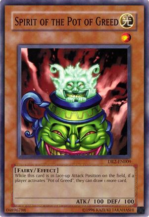 Spirit of the Pot of Greed (Common) (DR2-EN009) - Dark Revelation Volume 2 Unlimited