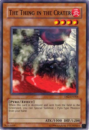 The Thing in the Crater (Common) (DR2-EN064) - Dark Revelation Volume 2 Unlimited