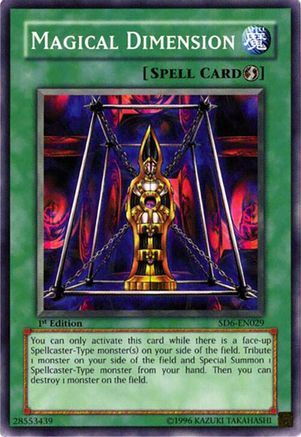 Magical Dimension (Common) (SD6-EN029) - Structure Deck: Spellcaster's Judgment Unlimited