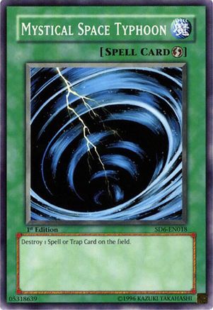 Mystical Space Typhoon (Common) (SD6-EN018) - Structure Deck: Spellcaster's Judgment Unlimited