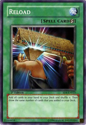 Reload (Common) (SD6-EN025) - Structure Deck: Spellcaster's Judgment 1st Edition
