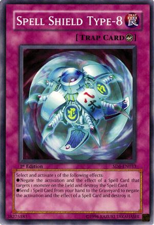Spell Shield Type-8 (Common) (SD6-EN033) - Structure Deck: Spellcaster's Judgment Unlimited