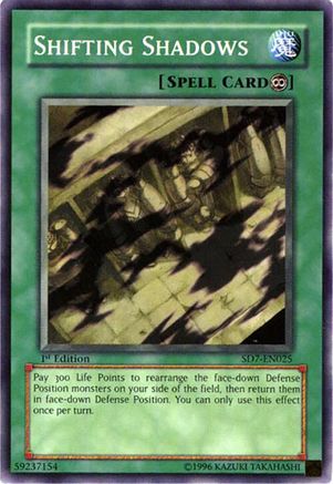Shifting Shadows (Common) (SD7-EN025) - Structure Deck: Invincible Fortress 1st Edition