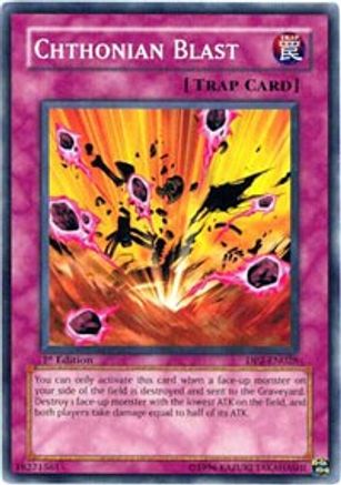 Chthonian Blast (Common) (DP2-EN028) - Duelist Pack 2: Chazz Princeton 1st Edition