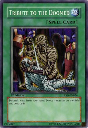 Tribute to The Doomed (Common) (YSD-EN026) - Starter Deck 2006 1st Edition