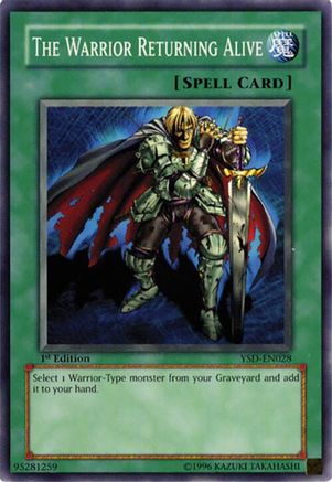 The Warrior Returning Alive (Common) (YSD-EN028) - Starter Deck 2006 Unlimited