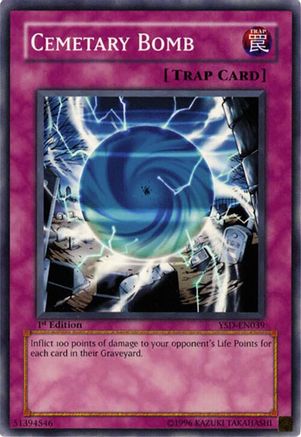 Cemetary Bomb (Common) (YSD-EN039) - Starter Deck 2006 Unlimited
