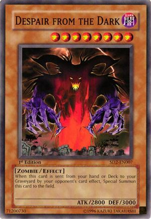 Despair from the Dark (Common) (SD2-EN007) - Structure Deck: Zombie Madness Unlimited