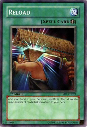 Reload (Common) (SD2-EN023) - Structure Deck: Zombie Madness Unlimited