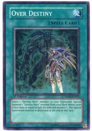 Over Destiny (Super Rare) (DP05-EN021) - Duelist Pack 5: Aster Phoenix 1st Edition