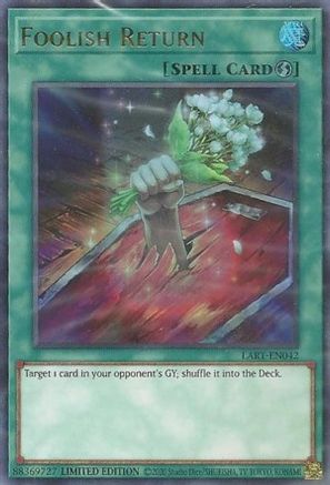 Foolish Return (Ultra Rare) (LART-EN042) - The Lost Art Promotion Limited