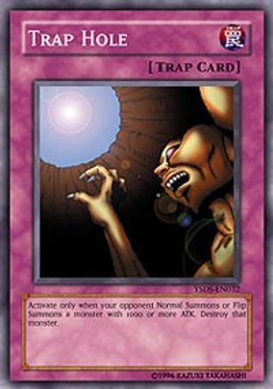 Trap Hole (Common) (YSDS-EN032) - Starter Deck: Syrus Truesdale 1st Edition