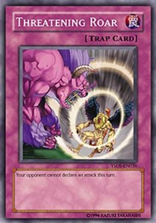 Threatening Roar (Common) (YSDS-EN036) - Starter Deck: Syrus Truesdale 1st Edition
