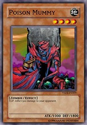 Poison Mummy (Common) (YSDJ-EN009) - Starter Deck: Jaden Yuki 1st Edition
