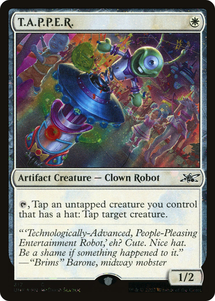 T.A.P.P.E.R. (Galaxy Foil) (UNF-317) [Unfinity] Foil
