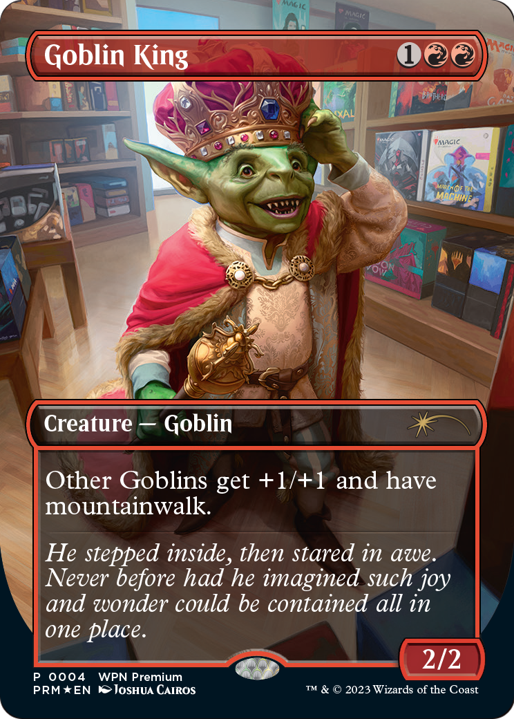 Goblin King (WPN-004) (Borderless) [Wizards Play Network 2024] Foil